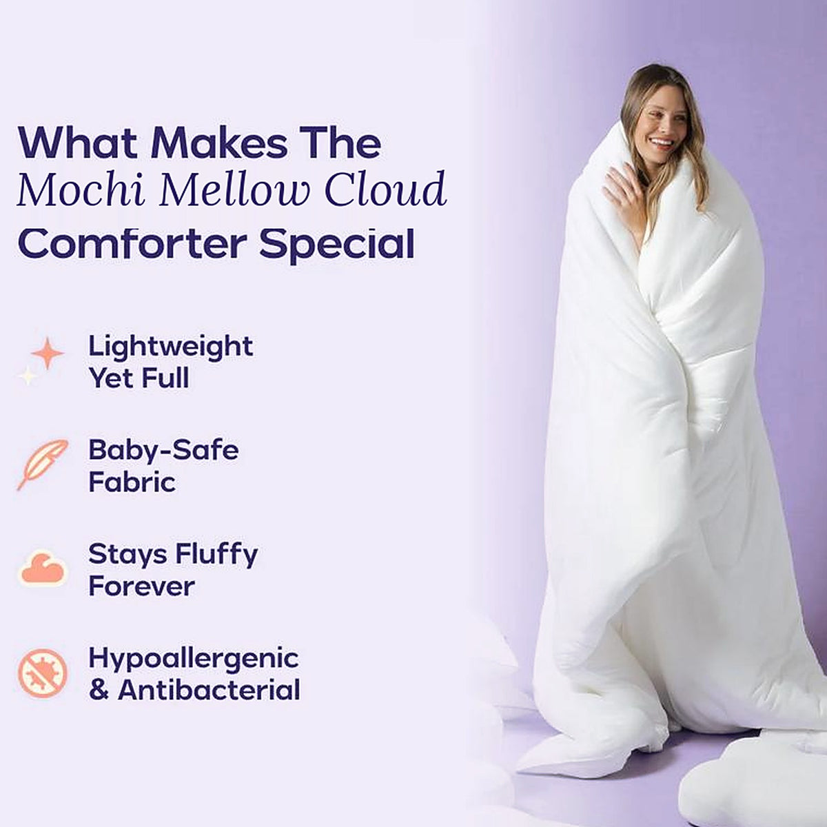 What makes the Mochi Mellow Cloud comforter special: lightweight, baby-safe, stays fluffy, hypoallergenic